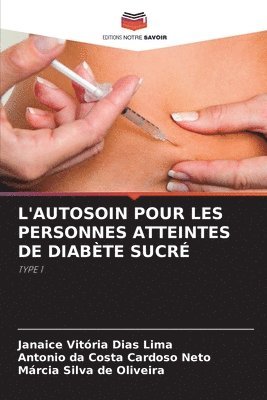 bokomslag L'Autosoin Pour Les Personnes Atteintes de Diabte Sucr