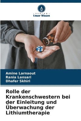 Rolle der Krankenschwestern bei der Einleitung und berwachung der Lithiumtherapie 1