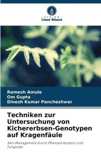 bokomslag Techniken zur Untersuchung von Kichererbsen-Genotypen auf Kragenfule