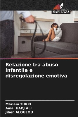 bokomslag Relazione tra abuso infantile e disregolazione emotiva