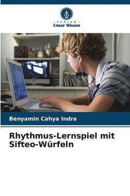 bokomslag Rhythmus-Lernspiel mit Sifteo-Würfeln