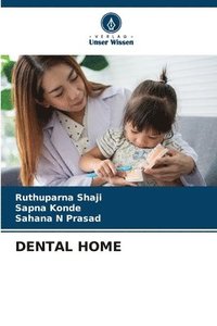 bokomslag Dental Home