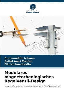 bokomslag Modulares magnetorheologisches Regelventil-Design