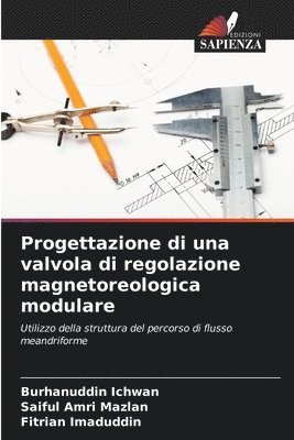 bokomslag Progettazione di una valvola di regolazione magnetoreologica modulare