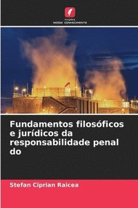 bokomslag Fundamentos filosficos e jurdicos da responsabilidade penal do