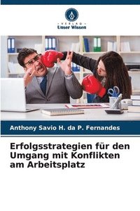 bokomslag Erfolgsstrategien fr den Umgang mit Konflikten am Arbeitsplatz