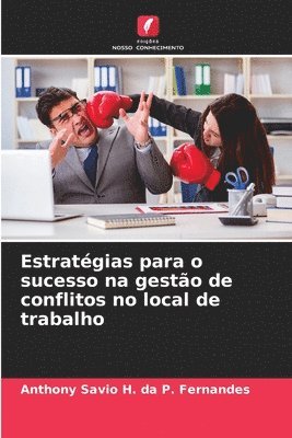 bokomslag Estratgias para o sucesso na gesto de conflitos no local de trabalho