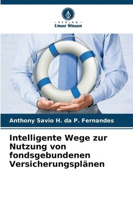 bokomslag Intelligente Wege zur Nutzung von fondsgebundenen Versicherungsplnen