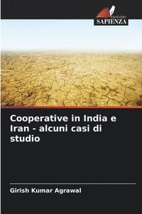 bokomslag Cooperative in India e Iran - alcuni casi di studio