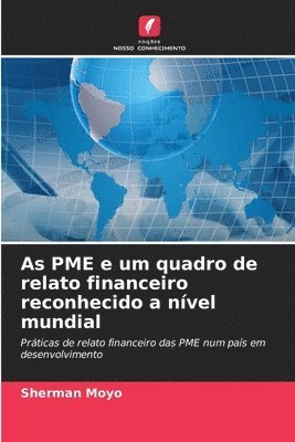 bokomslag As PME e um quadro de relato financeiro reconhecido a nível mundial