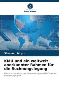 bokomslag KMU und ein weltweit anerkannter Rahmen fr die Rechnungslegung