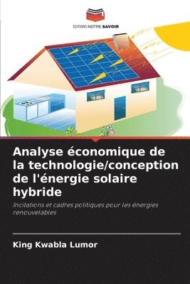 bokomslag Analyse conomique de la technologie/conception de l'nergie solaire hybride