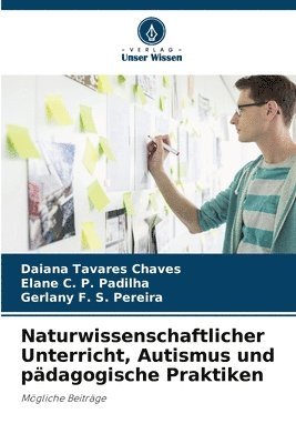 Naturwissenschaftlicher Unterricht, Autismus und pdagogische Praktiken 1