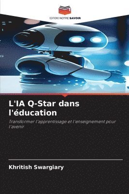 bokomslag L'IA Q-Star dans l'ducation