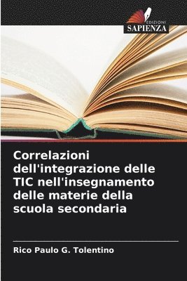 Correlazioni dell'integrazione delle TIC nell'insegnamento delle materie della scuola secondaria