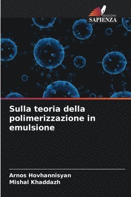 bokomslag Sulla teoria della polimerizzazione in emulsione