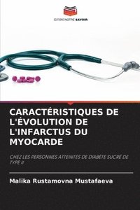 bokomslag Caractristiques de l'volution de l'Infarctus Du Myocarde