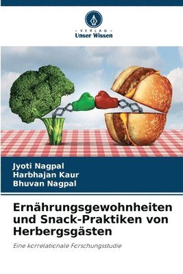 Ernährungsgewohnheiten und Snack-Praktiken von Herbergsgästen 1