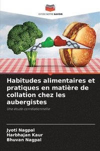 bokomslag Habitudes alimentaires et pratiques en matire de collation chez les aubergistes