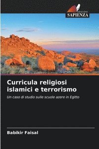 bokomslag Curricula religiosi islamici e terrorismo