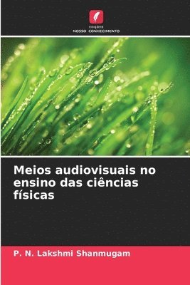 bokomslag Meios audiovisuais no ensino das cincias fsicas