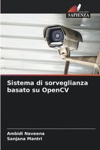 bokomslag Sistema di sorveglianza basato su OpenCV