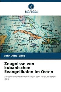 bokomslag Zeugnisse von kubanischen Evangelikalen im Osten