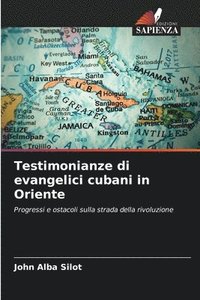 bokomslag Testimonianze di evangelici cubani in Oriente