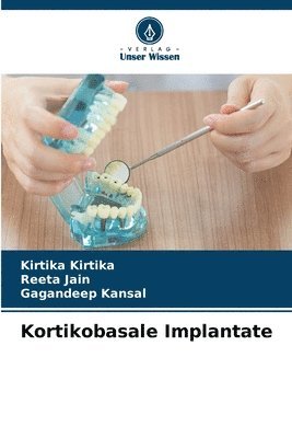 bokomslag Kortikobasale Implantate