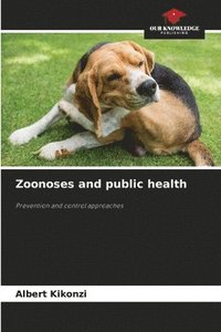 bokomslag Zoonoses and public health