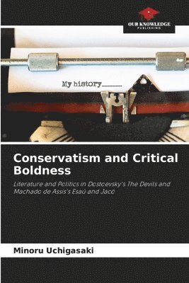 bokomslag Conservatism and Critical Boldness