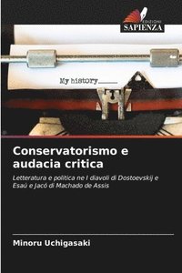 bokomslag Conservatorismo e audacia critica