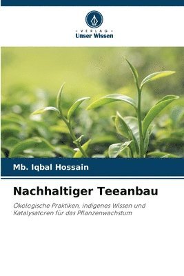 Nachhaltiger Teeanbau 1