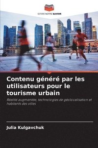 bokomslag Contenu gnr par les utilisateurs pour le tourisme urbain