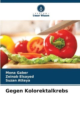 bokomslag Gegen Kolorektalkrebs