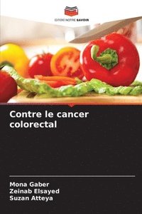 bokomslag Contre le cancer colorectal