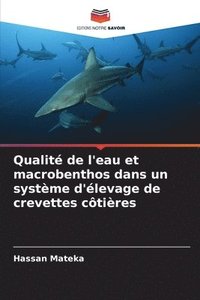 bokomslag Qualit de l'eau et macrobenthos dans un systme d'levage de crevettes ctires