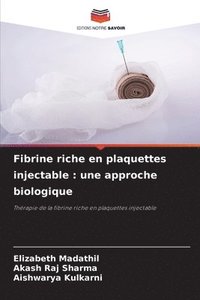 bokomslag Fibrine riche en plaquettes injectable