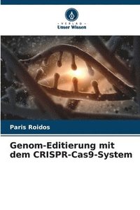 bokomslag Genom-Editierung mit dem CRISPR-Cas9-System