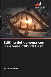 bokomslag Editing del genoma con il sistema CRISPR Cas9