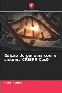 bokomslag Edio do genoma com o sistema CRISPR Cas9