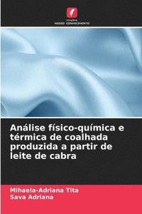 bokomslag Análise físico-química e térmica de coalhada produzida a partir de leite de cabra