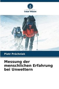 bokomslag Messung der menschlichen Erfahrung bei Unwettern