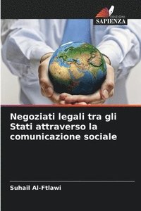 bokomslag Negoziati legali tra gli Stati attraverso la comunicazione sociale