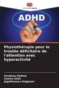 bokomslag Physiothrapie pour le trouble dficitaire de l'attention avec hyperactivit