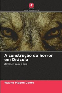 bokomslag A construo do horror em Drcula