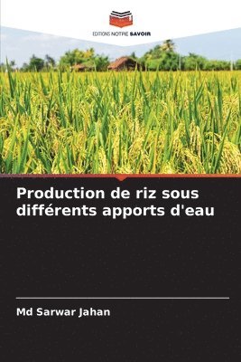 Production de riz sous différents apports d'eau