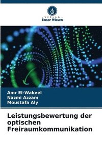 bokomslag Leistungsbewertung der optischen Freiraumkommunikation