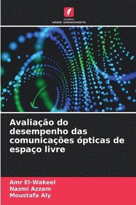 bokomslag Avaliao do desempenho das comunicaes pticas de espao livre