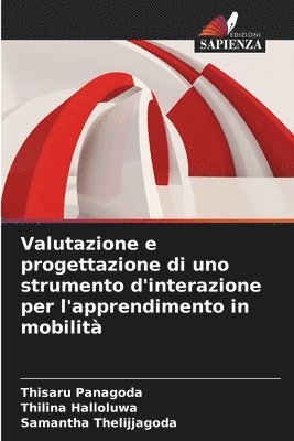 bokomslag Valutazione e progettazione di uno strumento d'interazione per l'apprendimento in mobilit